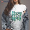 Boy mom T-Shirt, Cozy Gifts For Mom