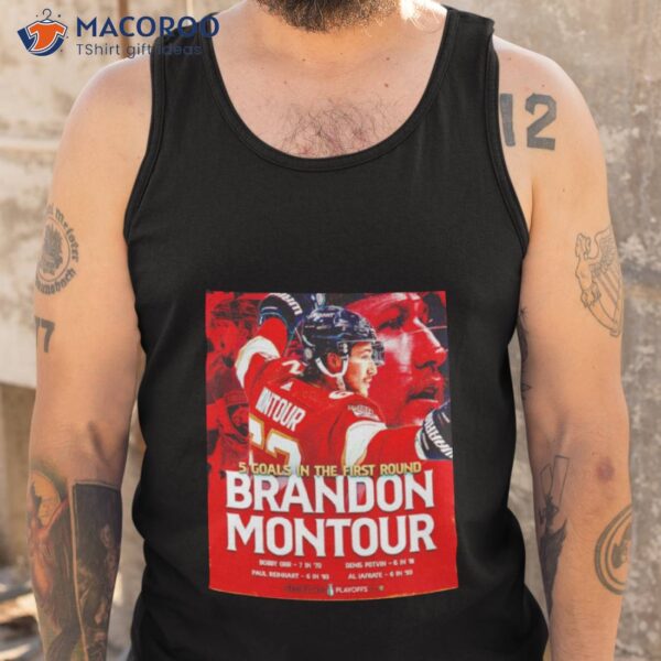 Brandon Montour 5 Goals In The First Round Shirt