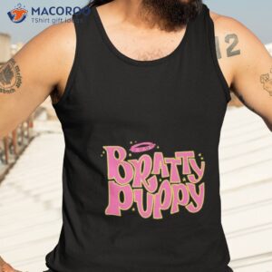 bratty puppy shirt tank top 3