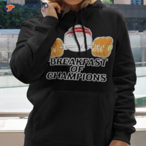 breakfast of champions shirt hoodie 2 1