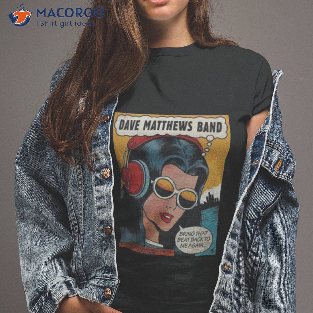 Bring That Dave Matthews Band Shirt Bring That Dave Matthews Band Shirt