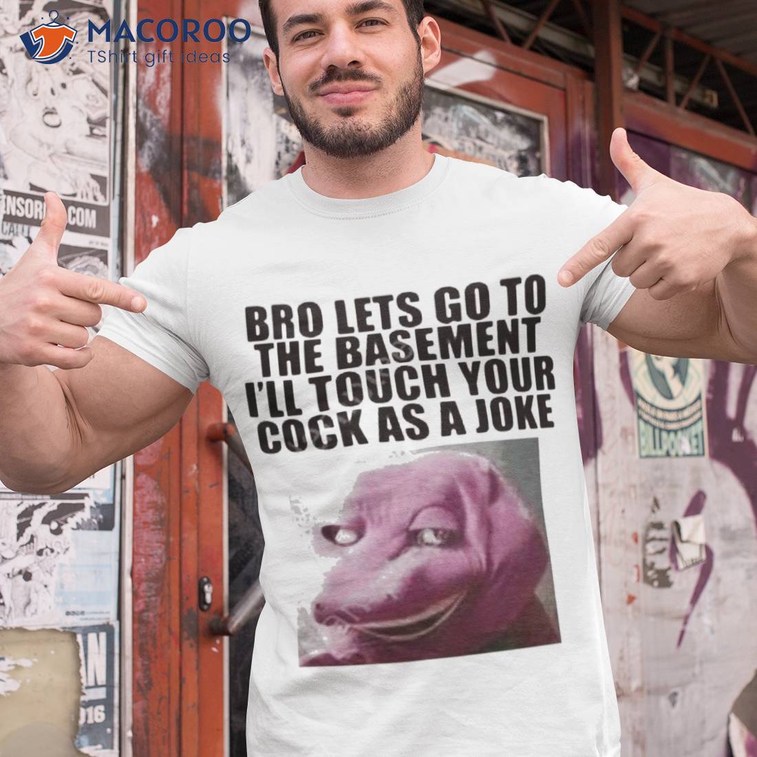 Bro Lets Go To The Basement I’ll Touch Your Cock As A Joke Shirt Bro Lets Go To The Basement I’ll Touch Your Cock As A Joke Shirt