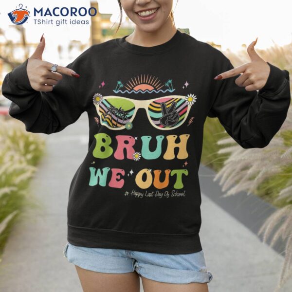 Bruh We Out Funny Last Day Of School Teacher Boy Girl Summer Shirt