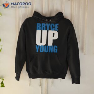 bryce up young keep pounding shirt hoodie