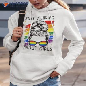 busy thinking about girls pride month shirt hoodie 3