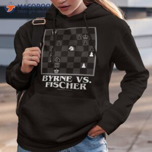 byrne vs fischer final round chess grand master shirt hoodie 3