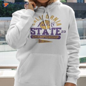 california los angeles lakers 2023 state championship go lakers shirt hoodie