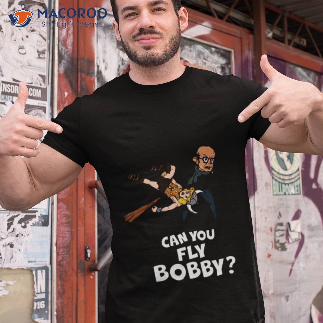 Can You Fly Bobby Shirt Can You Fly Bobby Shirt