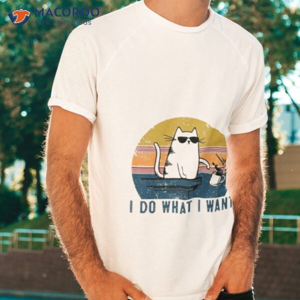 Cat I Do What I Want Vintage Shirt