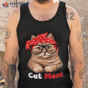 cat mom cat lover mothers day mom mother shirt tank top