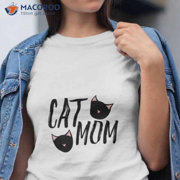 Cat Mom T-Shirt