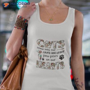 cats come into our lives and leave paw prints on our hearts shirt tank top 4