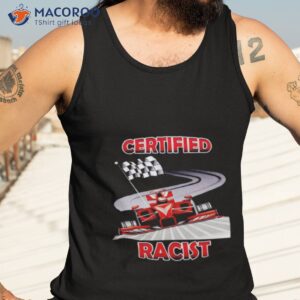 certified racist shirt 3 tank top 3