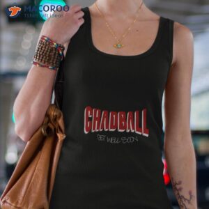 Chadball Get Well Soon Limited Shirt 1 chadball get well soon limited shirt tank top 4