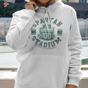 champion michigan state spartans spartan stadium 100th anniversary shirt hoodie