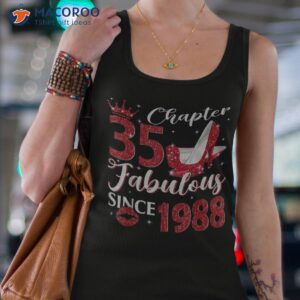 chapter 35 fabulous since 1988 35th birthday gift for shirt tank top 4