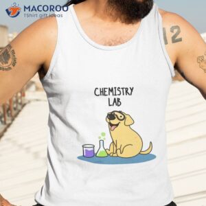 chemistry lab animal pun t shirt tank top 3