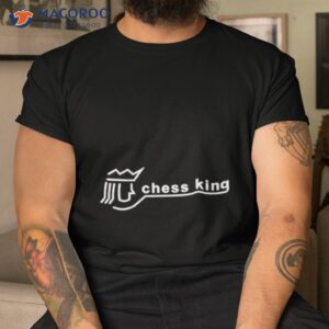 chess king shirt tshirt