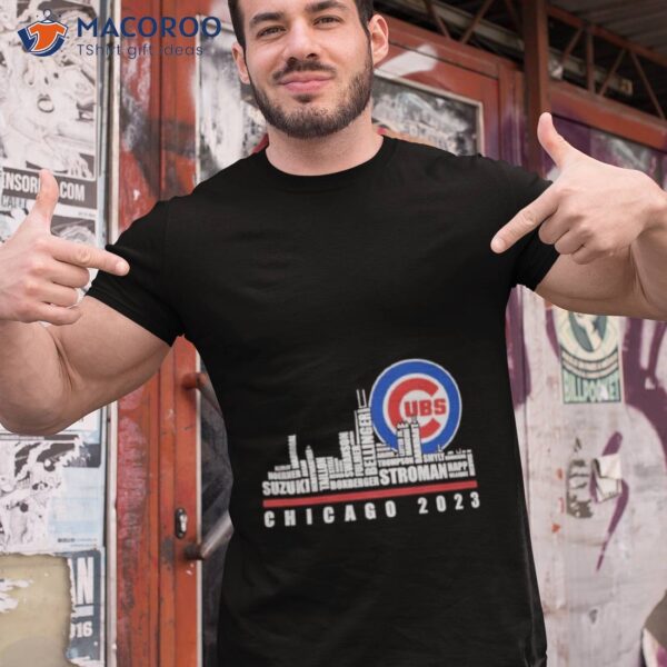 Chicago Cubs Players Chicago 2023 City Shirt