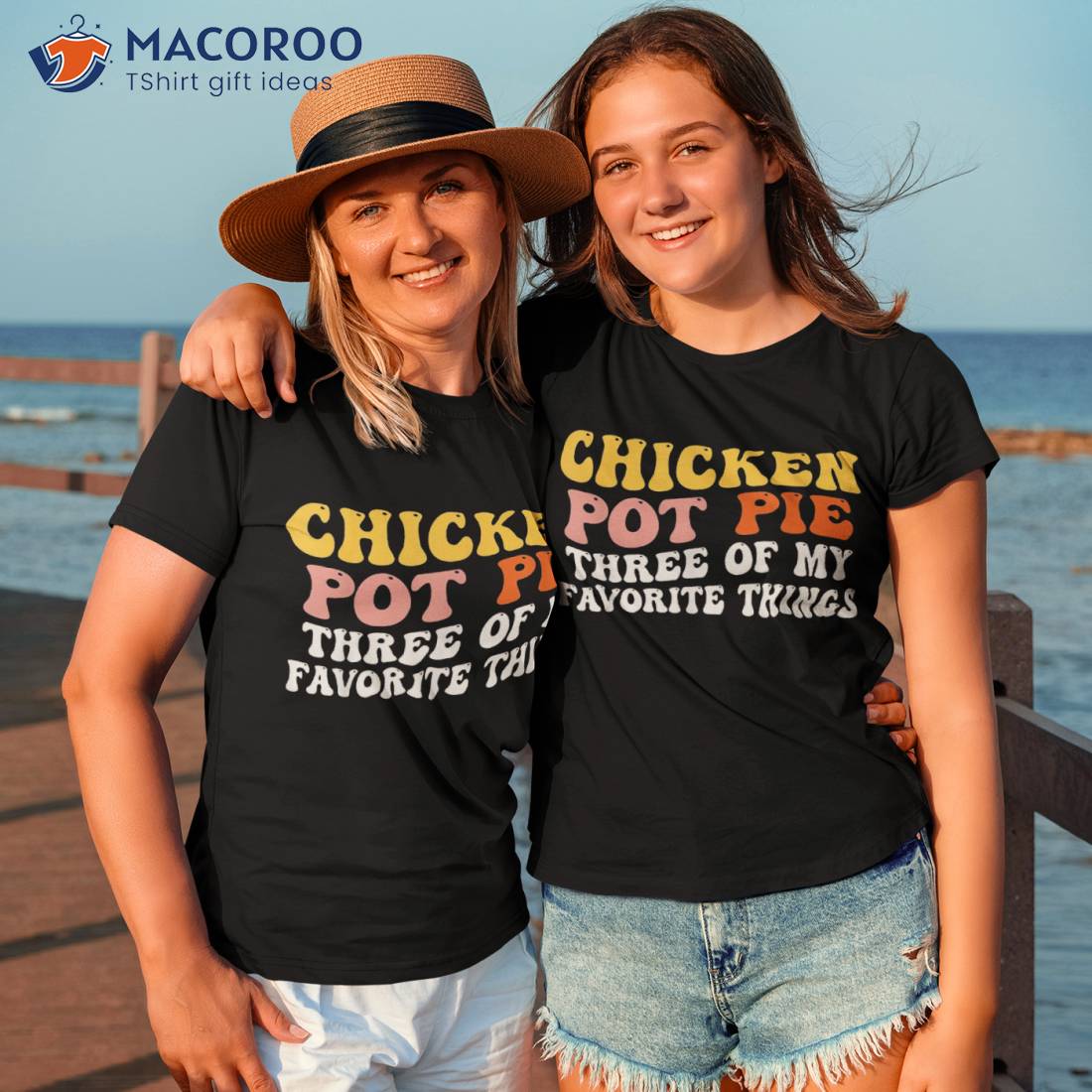 Chicken Pot Pie Three Of My Favorite Things Funny Shirt Chicken Pot Pie Three Of My Favorite Things Funny Shirt