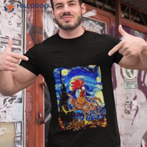 chicken starry night van gogh shirt tshirt 1