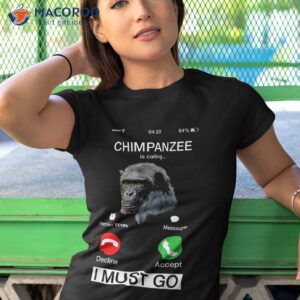 chimpanzee is calling art monkey chimp ape animal novelty shirt tshirt 1