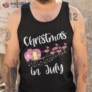 Christmas In July Flamingo Pink Funny Camping Camper Trailer Shirt 3 christmas in july flamingo pink funny camping camper trailer shirt tank top
