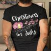 Christmas In July Flamingo Pink Funny Camping Camper Trailer Shirt