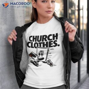 Church Clothes Bible Shirt