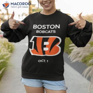 cincinnati boston bobcats oct 1 shirt sweatshirt