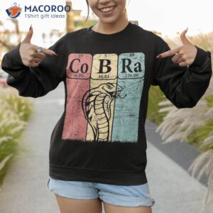 cobra periodic table elets herpetologist snake retro shirt sweatshirt 1