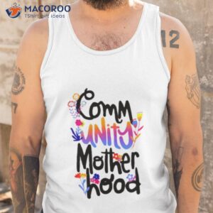 community motherhood shirt tank top