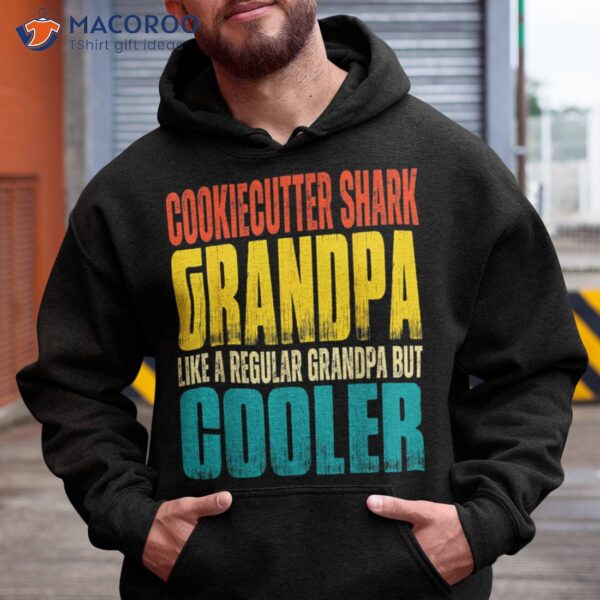 Cookiecutter Shark Grandpa – Like A But Cooler Shirt