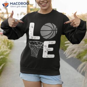 cool basketball for love coach player team sports shirt sweatshirt