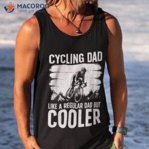 cool cycling for dad bicycling bikers bicycle bike rider shirt tank top