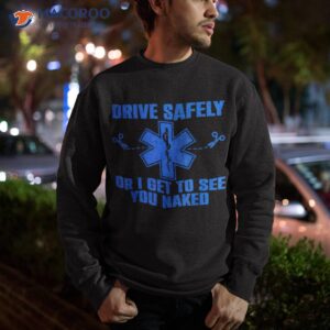 cool emt for medical assistant paramedic ems medic shirt sweatshirt