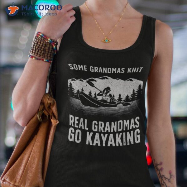 Cool Kayaking For Grandma Mom Kayaker Boating Kayak Shirt