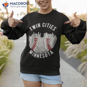 cool twin cities minnesota mn baseball skyline st paul mpls shirt sweatshirt 1