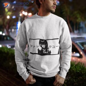 copy of f ck you in japanese anime goth girl black and white shirt sweatshirt 1