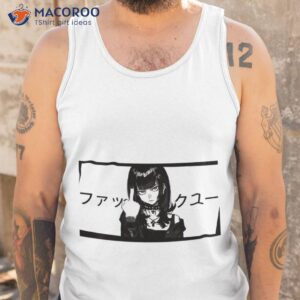 copy of f ck you in japanese anime goth girl black and white shirt tank top