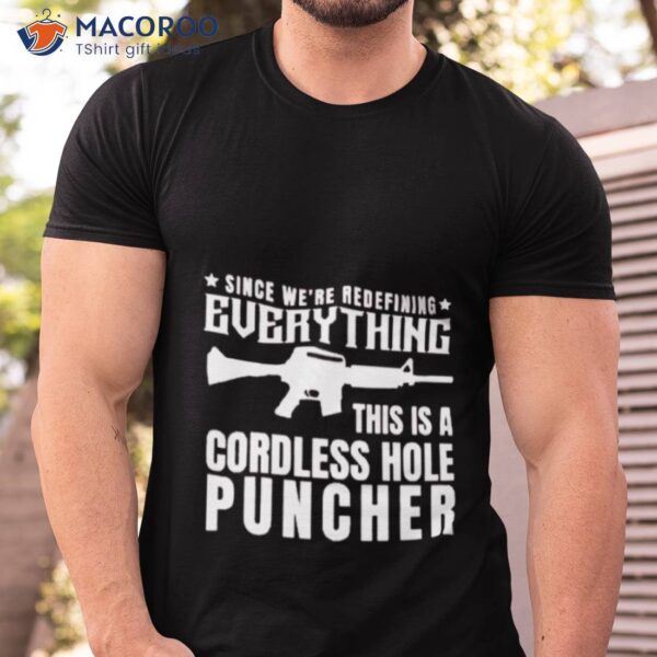 Cordless Hole Puncher Limited Edition Shirt