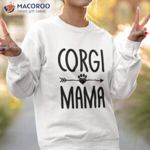 corgi mama welsh corgi dog lover t shirt sweatshirt 2