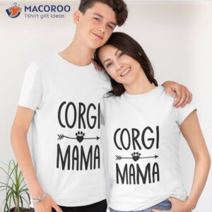 Corgi Mama, Welsh Corgi Dog Lover T-Shirt