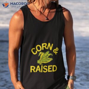 corn and raised shirt tank top