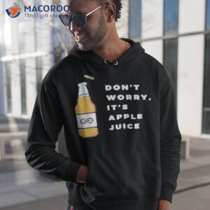 crowdmade roomieofficial dont worry its apple juice shirt hoodie 1