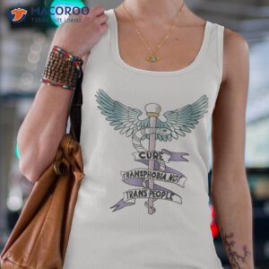 cure transphobia not trans people shirt tank top 4