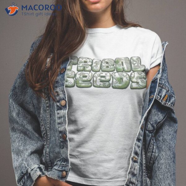 Cute Logo Tribal Seeds Shirt