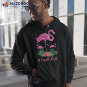 cute mothers day gift funny mom flamingo with kids mamamingo shirt hoodie 1