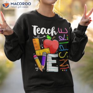 cute teach love and inspire teacher shirt sweatshirt 2