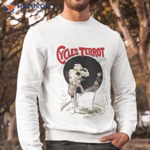 cycles terrot shirt sweatshirt